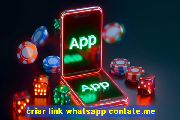 criar link whatsapp contate.me